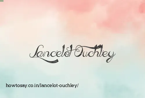 Lancelot Ouchley