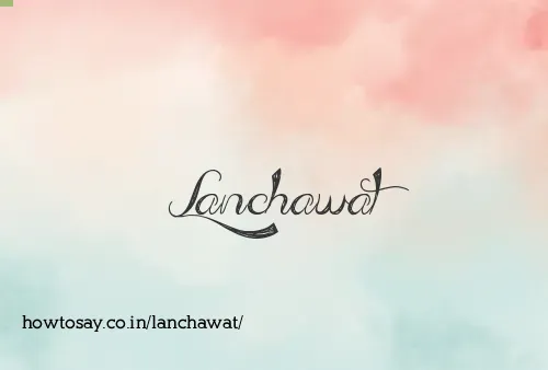 Lanchawat