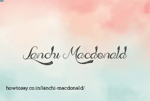 Lanchi Macdonald