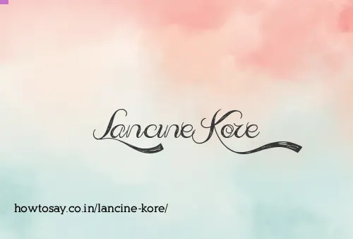 Lancine Kore
