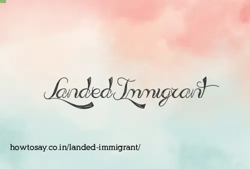 Landed Immigrant