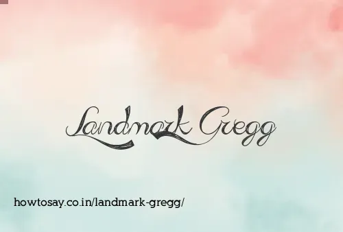 Landmark Gregg