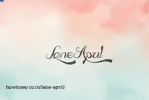 Lane April