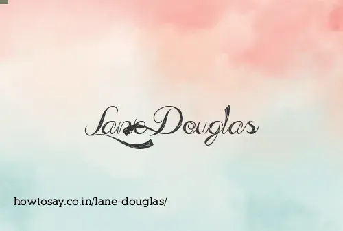 Lane Douglas