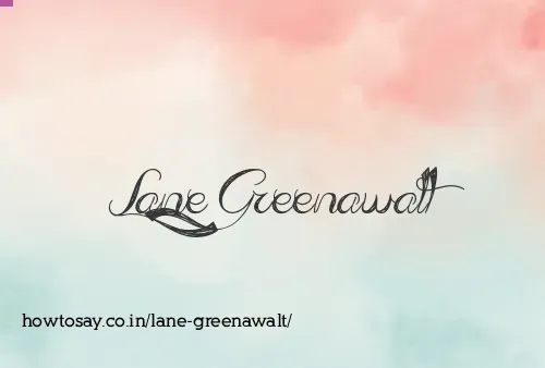 Lane Greenawalt