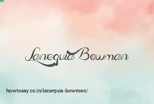 Lanequia Bowman