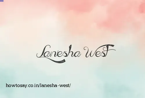 Lanesha West