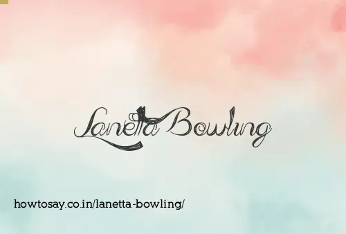Lanetta Bowling