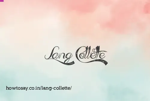 Lang Collette