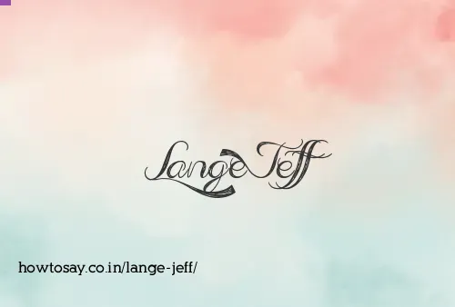 Lange Jeff