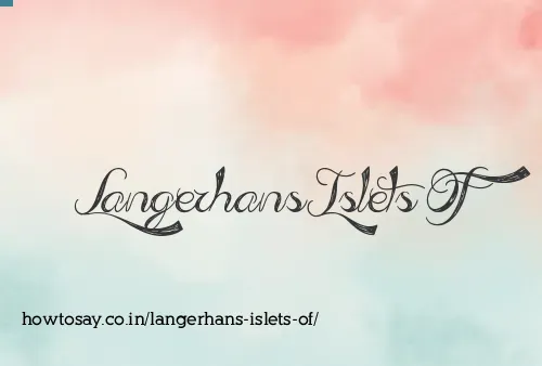 Langerhans Islets Of