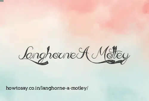 Langhorne A Motley