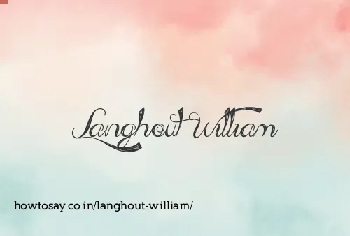 Langhout William