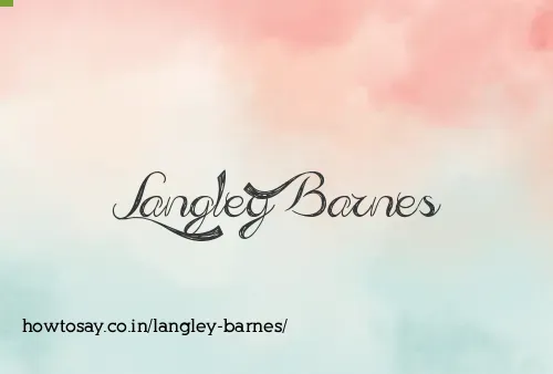 Langley Barnes