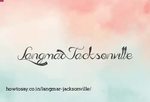 Langmar Jacksonville
