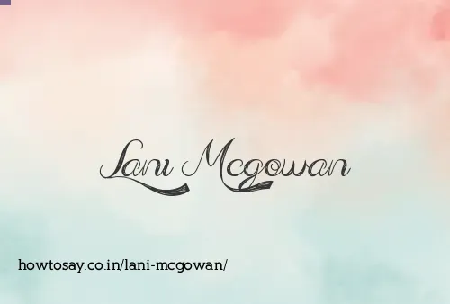 Lani Mcgowan