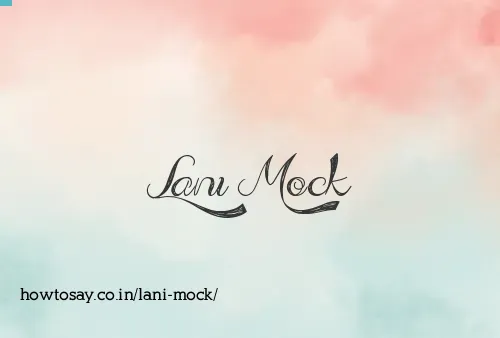 Lani Mock