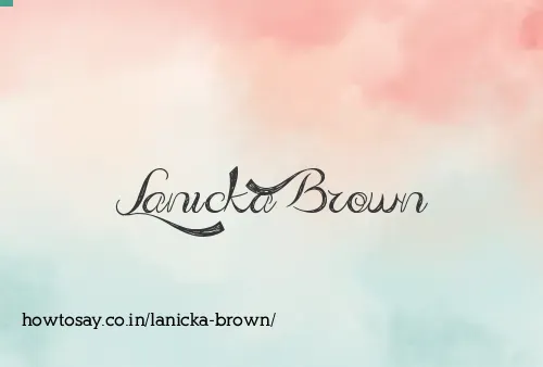 Lanicka Brown
