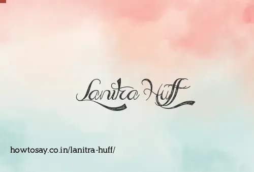 Lanitra Huff