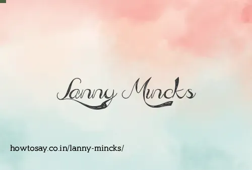 Lanny Mincks