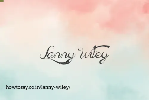 Lanny Wiley