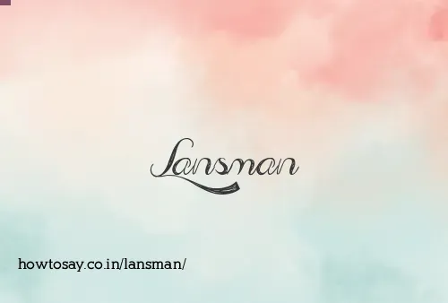 Lansman