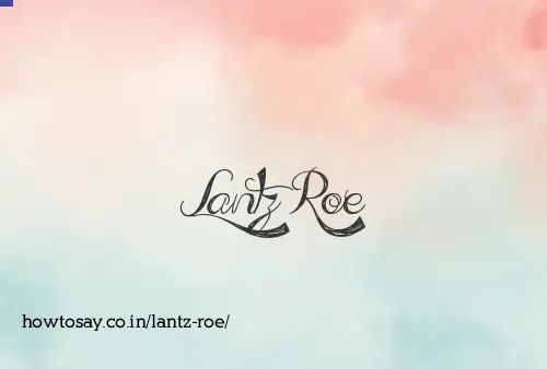 Lantz Roe
