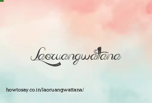 Laoruangwattana