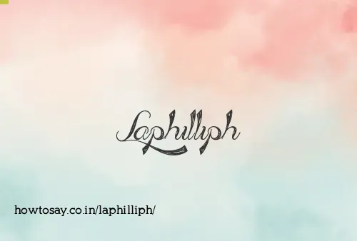 Laphilliph