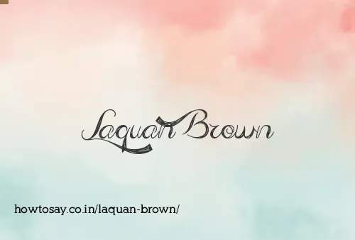 Laquan Brown