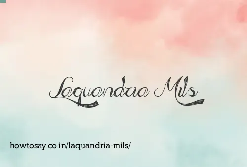 Laquandria Mils