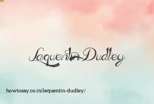 Laquentin Dudley