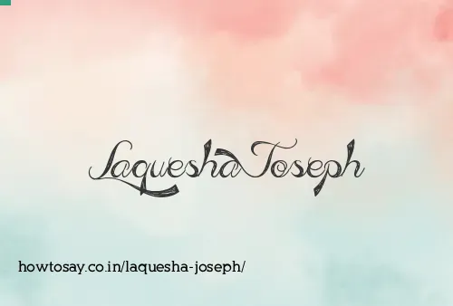 Laquesha Joseph