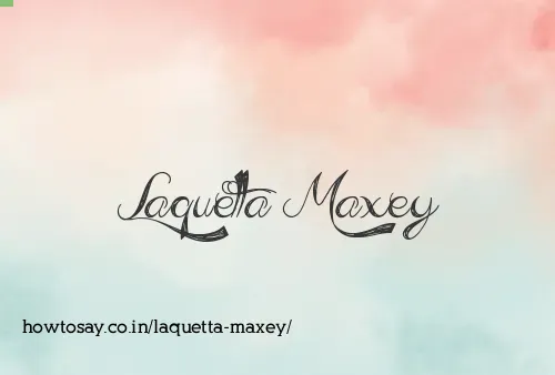 Laquetta Maxey