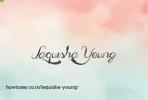 Laquisha Young