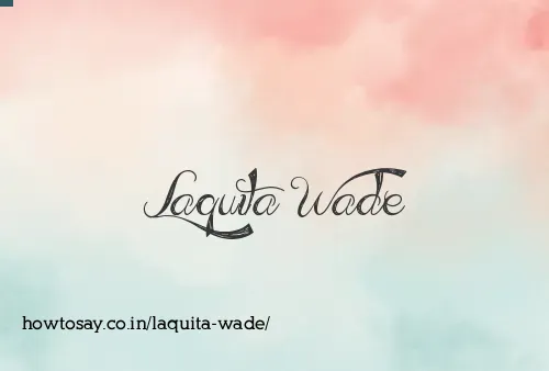 Laquita Wade