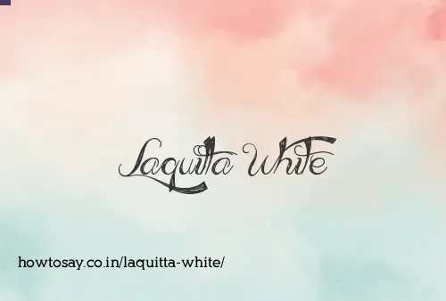 Laquitta White