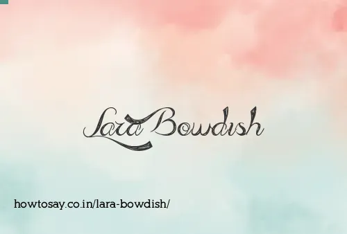 Lara Bowdish