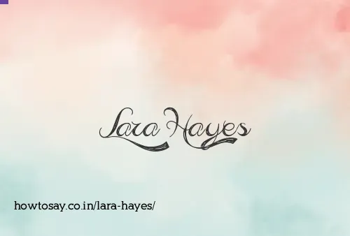 Lara Hayes