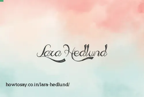 Lara Hedlund