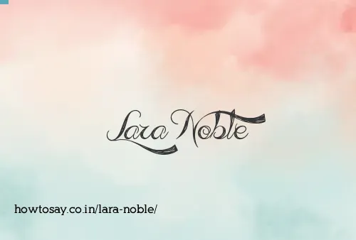 Lara Noble