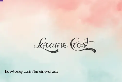 Laraine Crost
