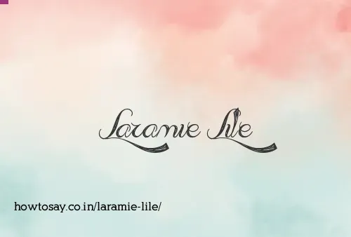 Laramie Lile