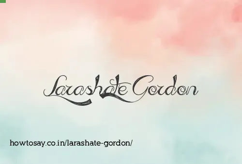 Larashate Gordon