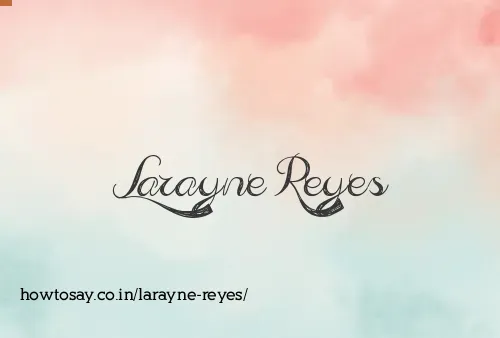 Larayne Reyes