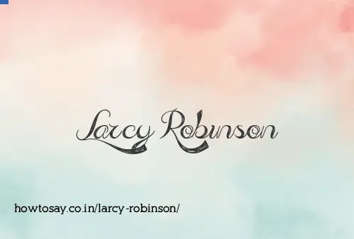 Larcy Robinson