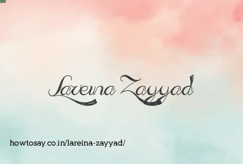 Lareina Zayyad