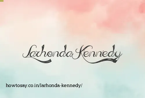 Larhonda Kennedy