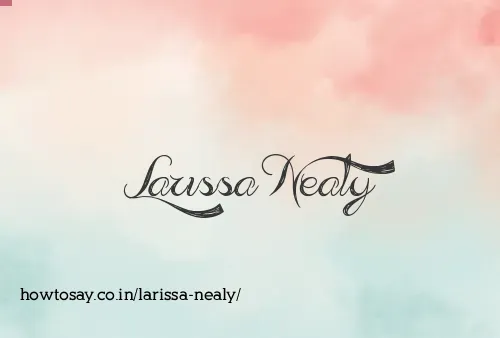 Larissa Nealy