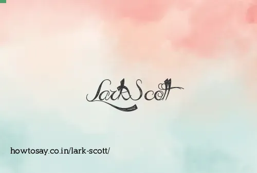 Lark Scott